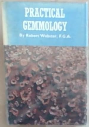 Seller image for Practical Gemmology: A Study of the Identification of Fem-Stones, Pearls, And Ornamental Minerals for sale by Chapter 1