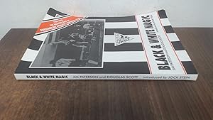 Bild des Verkufers fr Black and White Magic. 1959-1970 the halcyon days of Dunfermline athletic football club zum Verkauf von BoundlessBookstore