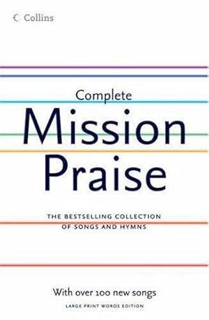 Seller image for Complete Mission Praise for sale by WeBuyBooks 2