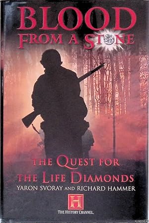 Bild des Verkufers fr Blood from a Stone: The Quest for the Life Diamonds zum Verkauf von Klondyke