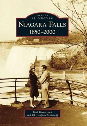 Imagen del vendedor de Niagara Falls : 1850-2000 a la venta por GreatBookPrices