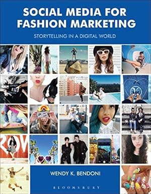 Bild des Verkufers fr Social Media for Fashion Marketing: Storytelling in a Digital World (Required Reading Range) zum Verkauf von WeBuyBooks