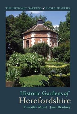 Immagine del venditore per Historic Gardens of Herefordshire: The Historic Gardens of England venduto da WeBuyBooks