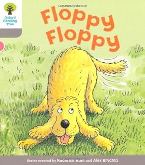 Bild des Verkufers fr Oxford Reading Tree: Level 1: First Words: Floppy Floppy (Oxford Reading Tree, Biff, Chip and Kipper Stories New Edition 2011) zum Verkauf von WeBuyBooks