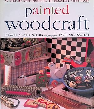 Bild des Verkufers fr 25 step-by-step Projects to Decorate Your Home: Painted Woodcraft zum Verkauf von Klondyke