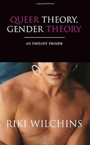Bild des Verkufers fr Queer Theory,Gender Theory: An Instant Primer zum Verkauf von WeBuyBooks
