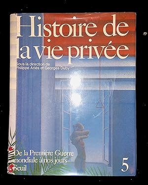 Immagine del venditore per Histoire de la vie prive Tome 5 De la Premire Guerre mondiale  nos jours venduto da LibrairieLaLettre2