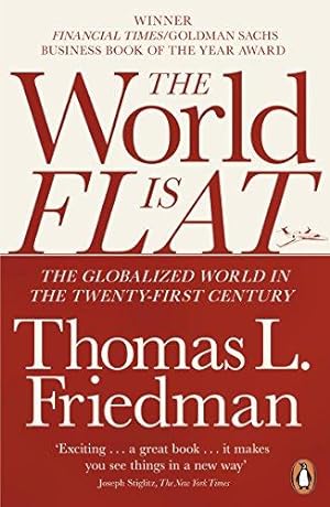 Bild des Verkufers fr The World is Flat: The Globalized World in the Twenty-first Century zum Verkauf von WeBuyBooks 2