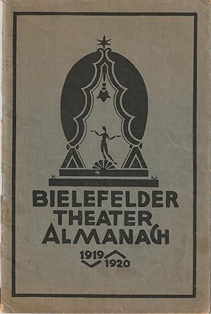 BIELEFELDER THEATER-ALMANACH AUF DAS SPIELJAHR 1919 / 1920