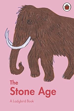 Seller image for A Ladybird Book: The Stone Age for sale by WeBuyBooks