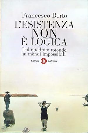 Seller image for L'esistenza non e' logica for sale by Librodifaccia