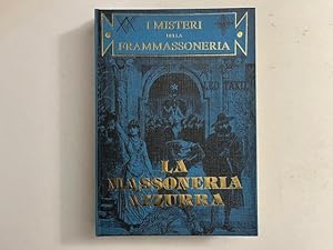 Bild des Verkufers fr La massoneria azzurra zum Verkauf von Coenobium Libreria antiquaria