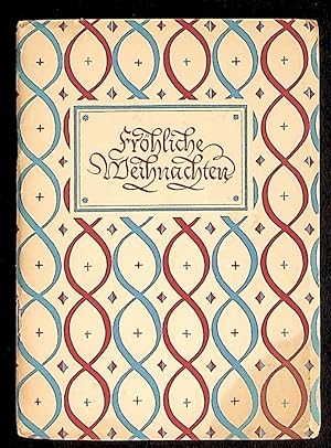 Seller image for Frhliche Weihnachten [Christmas in Germany] for sale by The Kelmscott Bookshop, ABAA