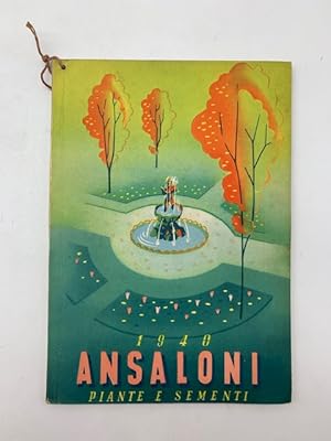 Catalogo dei vivai Arturo Ansaloni. Stabilimento Ortofrutticolo forestale, Bologna