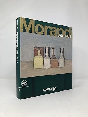 Image du vendeur pour Giorgio Morandi: 1890-1964: Nothing Is More Abstract Than Reality mis en vente par Southampton Books