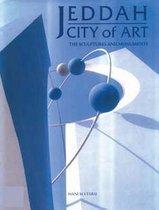 Jeddah / City of Art; The Sculptures and Monuments