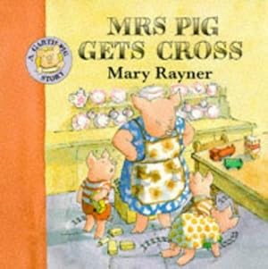 Bild des Verkufers fr Mrs. Pig Gets Cross (Garth Pig Story Books) zum Verkauf von WeBuyBooks