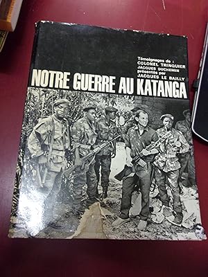 Notre guerre au Katanga