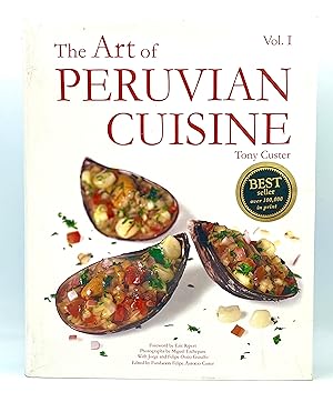 The Art of PERUVIAN CUISINE Vol. I - Forward by Eric Ripert