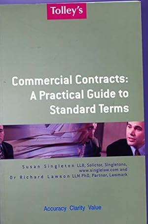 Bild des Verkufers fr Commercial Contracts: A Practical Guide to Standard Terms zum Verkauf von WeBuyBooks