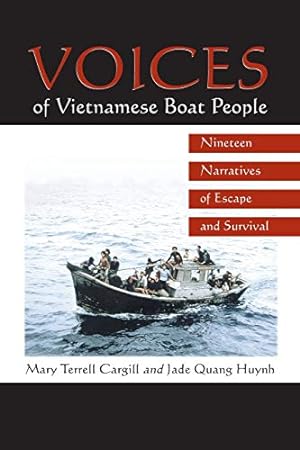 Imagen del vendedor de Voices of Vietnamese Boat People: 19 Narratives of Escape and Survival: Nineteen Narratives of Escape and Survival a la venta por WeBuyBooks