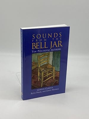 Bild des Verkufers fr Sounds from the Bell Jar Ten Psychotic Authors zum Verkauf von True Oak Books