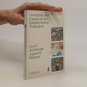 Imagen del vendedor de Geschichte der Kunst und der knstlerischen Techniken (Band 2). Zeichnung Aquarell Miniatur a la venta por Bookbot