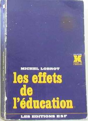 Image du vendeur pour Les effets de l' ducation. mis en vente par Ammareal