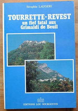 Tourrette-Revest - Un fief fatal aux Grimaldi de Beuil