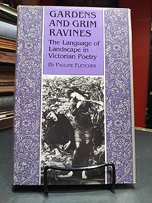 Bild des Verkufers fr Gardens and Grim Ravines: The Language of Landscape in Victorian Poetry zum Verkauf von The Book Lady Bookstore