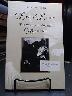 Image du vendeur pour Love's Litany: The Writing of Modern Homoerotics mis en vente par The Book Lady Bookstore