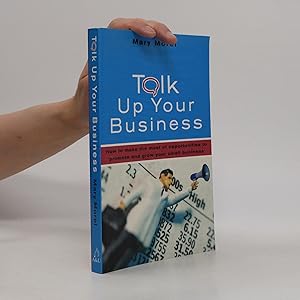 Bild des Verkufers fr Talk Up Your Business zum Verkauf von Bookbot