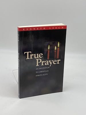 Seller image for True Prayer An Invitation to Christian Spirituality for sale by True Oak Books
