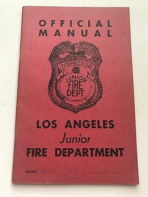 Official Manual of the Los Angeles Junior Fire Department