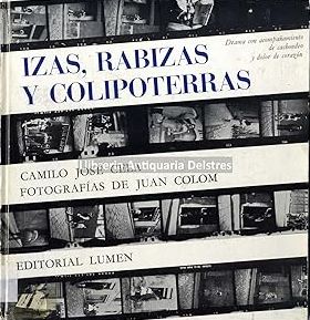 Imagen del vendedor de IZAS, RABIZAS Y COLIPOTERRAS a la venta por LIBRERIA ANTICUARIO BELLVER MADRID