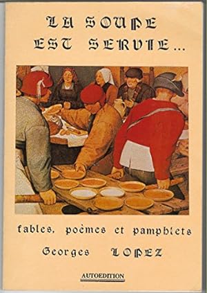 Bild des Verkufers fr La Soupe est servie zum Verkauf von Ammareal