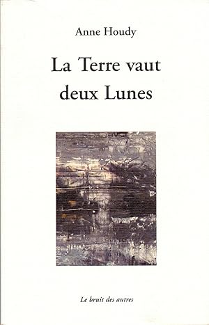 LA TERRE VAUT DEUX LUNES