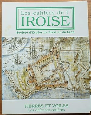 Les cahiers de l'Iroise n°179 de juillet 1998 : Pierres et voiles - Les défenses côtières