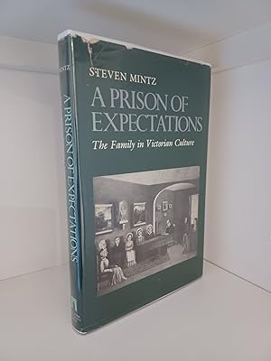 Immagine del venditore per A Prison of Expectations: The Family in Victorian Culture venduto da B. B. Scott, Fine Books (PBFA)