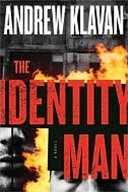Seller image for Klavan, Andrew | Identity Man, The | Signed First Edition Copy for sale by VJ Books