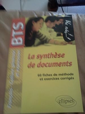 Image du vendeur pour La synthse de documents. Epreuve de Culture gnrale et expression BTS. 60 fiches de mthode et exercices corrigs: Epreuves de culture gnrale et expression BTS (Bloc-notes) mis en vente par Dmons et Merveilles