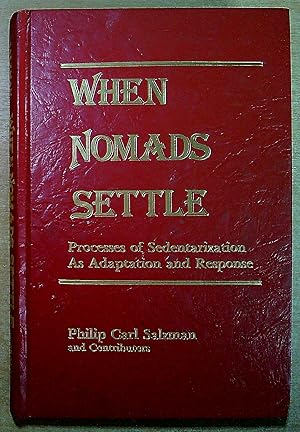 Seller image for When Nomads Settle: processes of Sedentarization for sale by Pendleburys - the bookshop in the hills