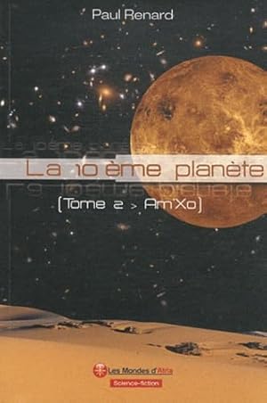 La 10ème planète Tome 2 : Am'Xo