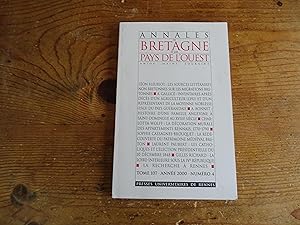 ANNALES de BRETAGNE et des PAYS DE L'OUEST Anjou Maine Touraine Tome 107 Numéro 4