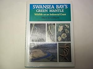 Imagen del vendedor de Swansea Bay's Green Mantle a la venta por Carmarthenshire Rare Books