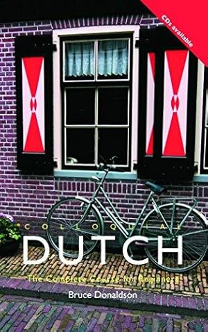 Imagen del vendedor de Colloquial Dutch: A Complete Language Course (Colloquial Series) a la venta por WeBuyBooks