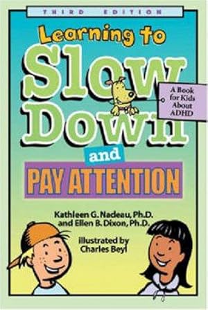 Seller image for Learning to Slow Down and Pay Attention: A Book for Kids About ADHD for sale by WeBuyBooks