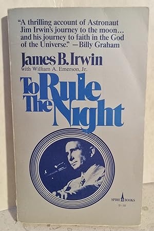 Bild des Verkufers fr To Rule the Night: The Discovery Voyage of Astronaut Jim Irwin zum Verkauf von Mainly Books