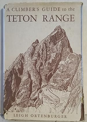 Image du vendeur pour A Climber's Guide to the Teton Range mis en vente par Mainly Books