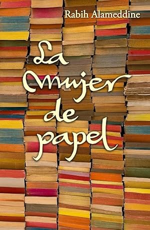 Seller image for LA MUJER DE PAPEL for sale by ALZOFORA LIBROS